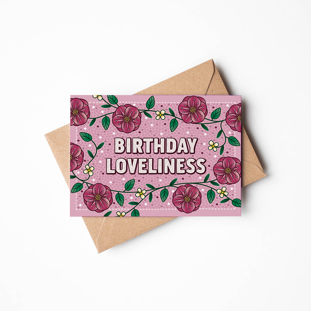 Pink floral birthday card featuring Birthday Loveliness message and pink floral illustrations Unique birthday card for friend Blank inside Recycled kraft brown envelope