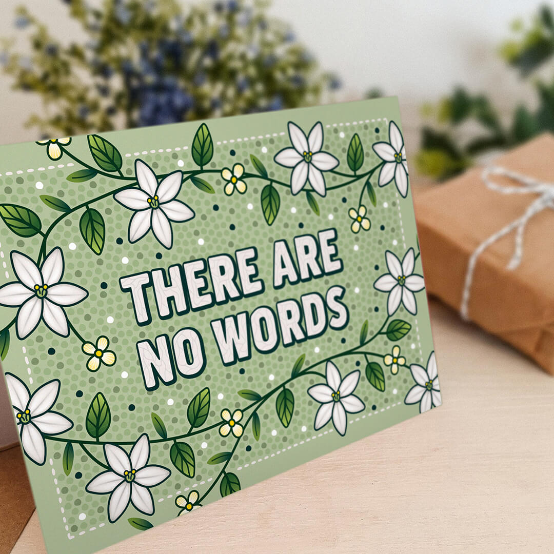 unique green floral sympathy card green and cream sympathy card featuring there are no words message Printed on FSC certified card and supplied with a recycled kraft brown envelope