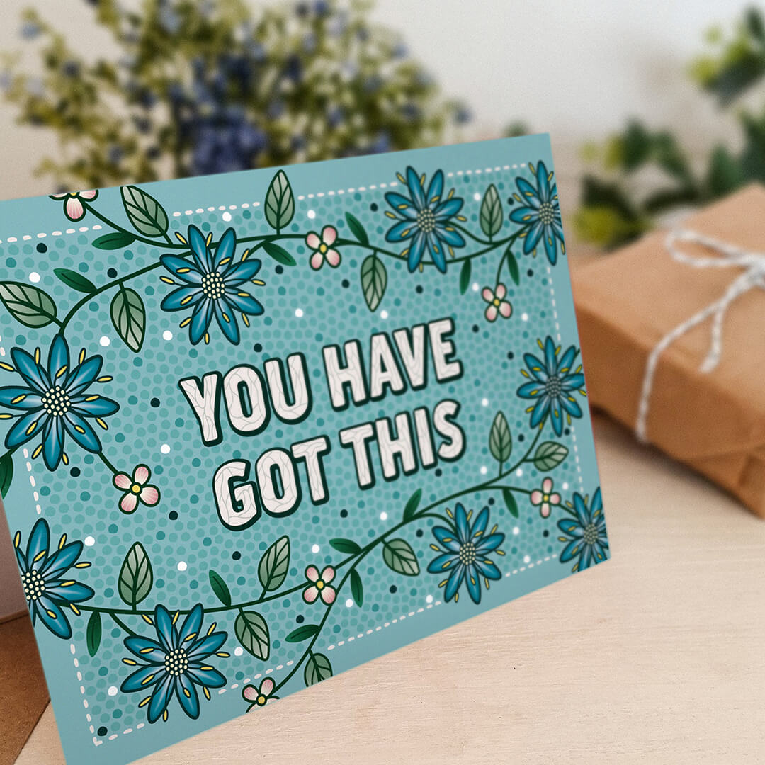 unique encouragement card for friend Turquoise floral you have got this card blank inside recycled kraft brown envelope