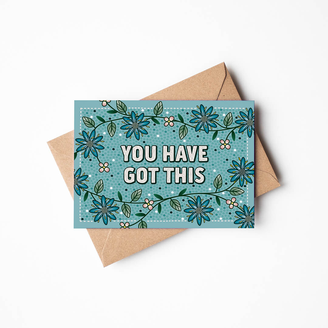 turquoise floral encouragement card featuring You Have Got This message and turquoise floral illustrations Unique encouragement card for friend Blank inside Recycled kraft brown envelope