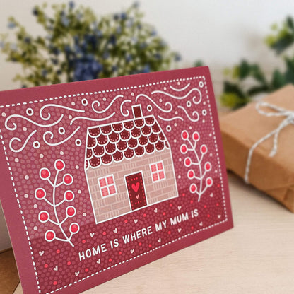 Home Is Where My Mum Is beautiful Mother's Day card Cute pink house illustrated Mother's Day card Kraft Brown recycled envelope Printed on recycled card