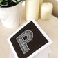 Letter P card Unique black white initial card Modern typographic greeting card Blank inside