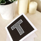 Letter T card Unique black white initial card Modern typographic greeting card Blank inside