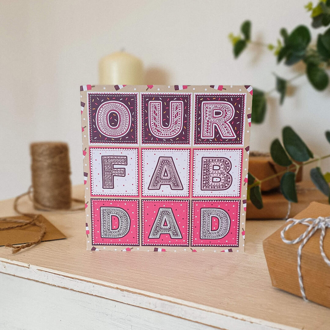Pink Our Fab Dad Father's Day card from kids Fun Fab ice-cream Father's Day card Printed on recycled card
