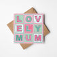 Pink green floral Mother's Day card design Lovely Mum typographic Mother's Day card design Printed on recycled card Blank inside